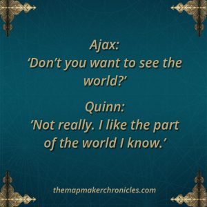 The Mapmaker Chronicles image quote