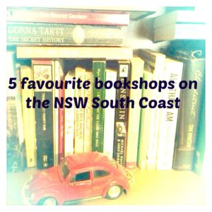 5 favourite bookshops on the NSW South Coast, Shoalhaven, Jervis Bay