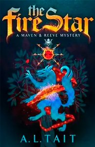 The Maven & Reeve Mysteries (#1) The Fire Star