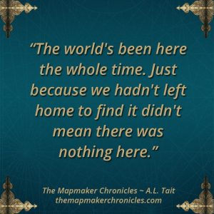 The Mapmaker Chronicles quote 1