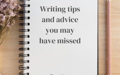 Writing tips and advice you may have missed