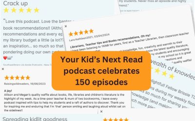 Your Kid’s Next Read podcast celebrates 150 episodes