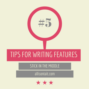 Tips for writing features #5