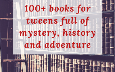 books for tweens mystery history adventure