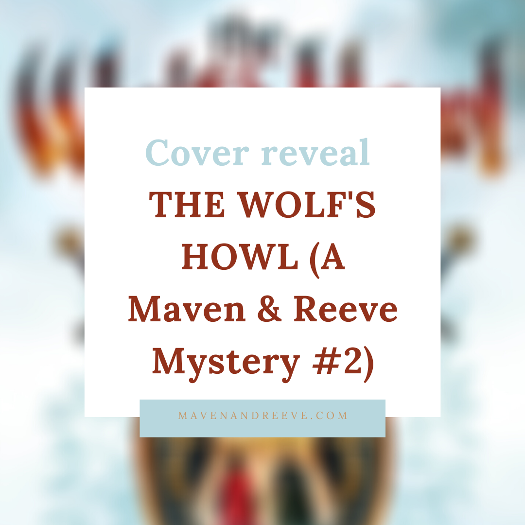 Cover reveal: The Wolf's Howl (A Maven & Reeve Mystery) by A. L. Tait
