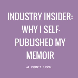 Why I self-published my memoir