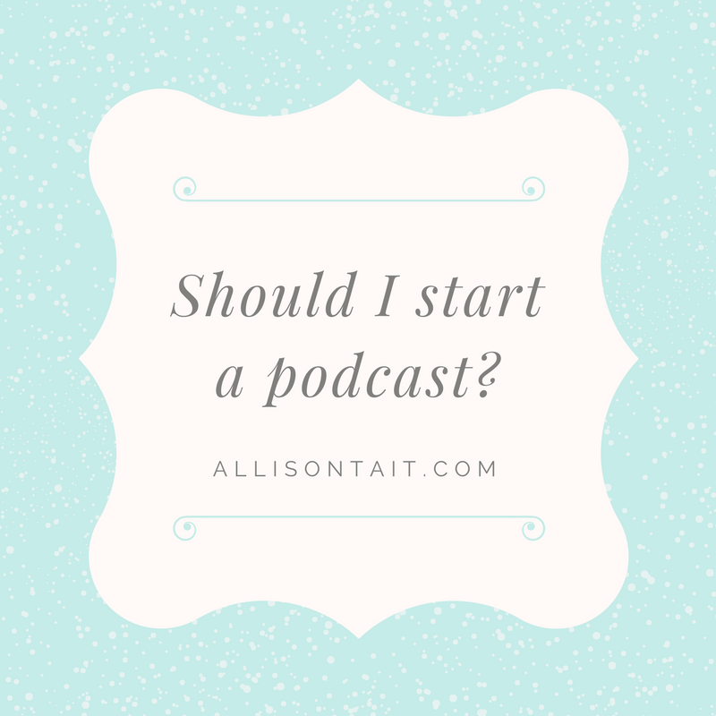 Should I start a podcast? Tips from author Allison Tait